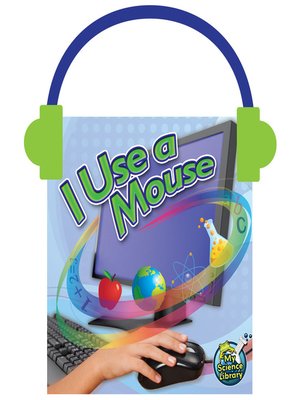 cover image of I Use a Mouse